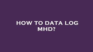 How to data log mhd?