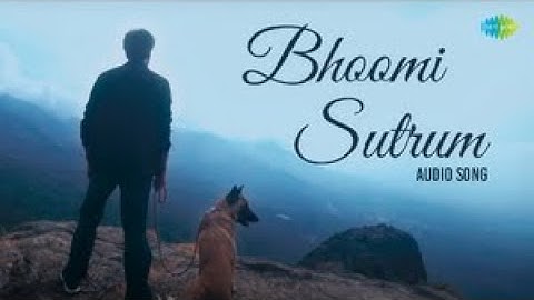 Bhoomi Sutrum - Audio Song | Naaigal Jaakirathai | Naresh Iyer | Dharan Kumar | Sibiraj