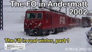 2002-02 [SDw] 1/5 Furka Oberalp in Andermatt in REAL winter - Heavy snowfall classic FO