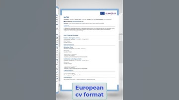 How to Make a Europass CV | European CV Format