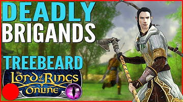 LOTRO Stream: Deadly Brigands in Bree-land (Guardian Leveling) | Treebeard LS Part 5