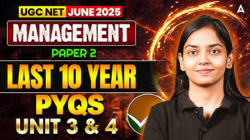 UGC NET Management Paper 2 | UGC NET Management Unit 3 & 4 Last 10 Year PYQs By Kanupriya Ma