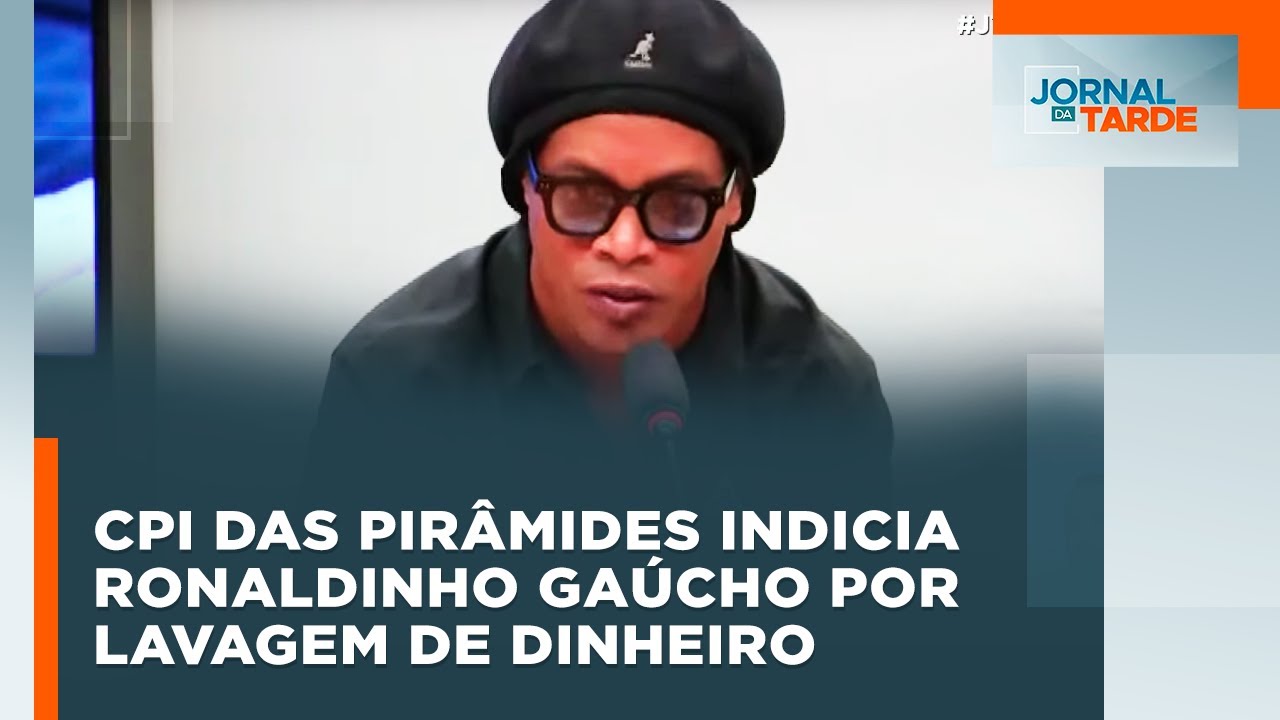 CPI das Pirâmides aprova indiciar Ronaldinho e funcionários da 123 Milhas  envolvidos em esquema