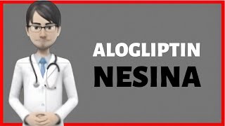 ALOGLIPTIN, alogliptin review (Nesina), What is alogliptin used for