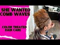 She wanted comb waves and curls| How to Care for color treated hair | Short colored hair care