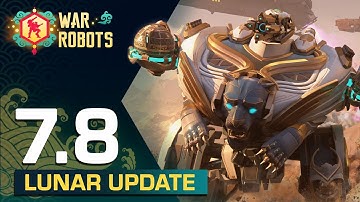 [WR] War Robots new update 7.8 trailer / Lunar new year 🧧 / Ketan