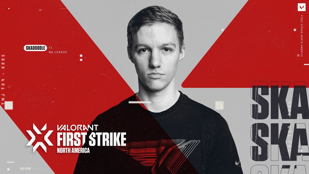 T1 Skadoodle VALORANT First Strike North America YouTube