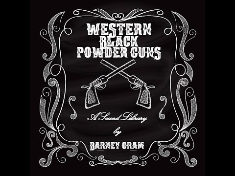 Western Black Powder Guns Sound Library - Walkthrough
