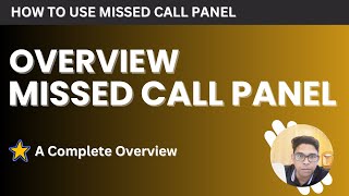 Missed Call Panel Overview: How to Use the Missed Panel to generate leads? screenshot 5