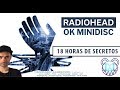 Sobre la filtración masiva de Radiohead: 18 horas de secretos.
