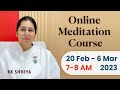Online Meditation Course | BK Shreya | Morning 7 AM