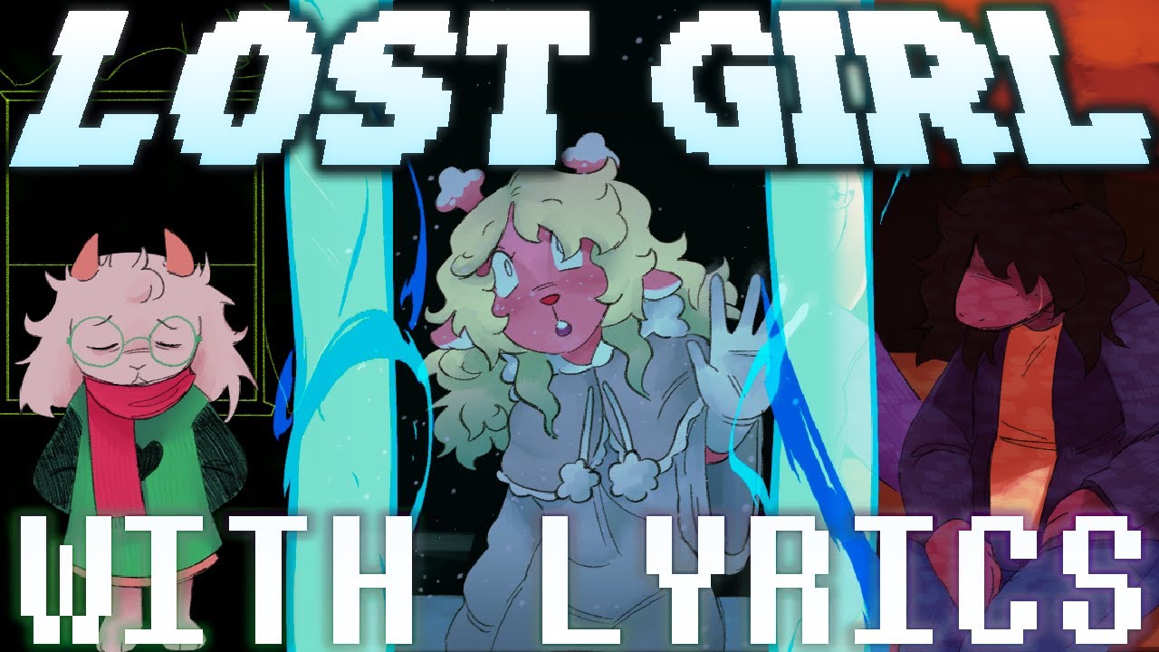 Lost Girl WITH LYRICS | ft. @Arcy & @AmySightHazy | DELTARUNE Lyrical Cover | #deltarune