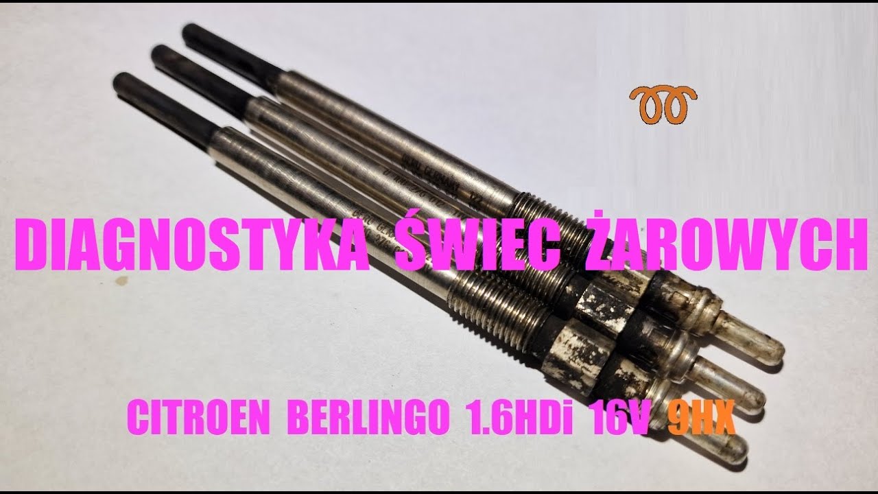 Diagnostyka świec żarowych Citroën Berlingo B9 1.6 HDi Ford 1.4 1.5 1.6 TDCi PSA Glow Plugs Diagnose