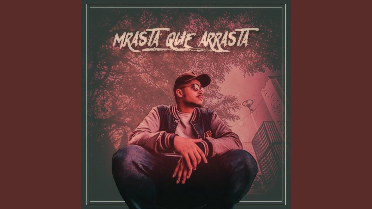 Watch Mrasta Que Arrasta on YouTube Watch Mrasta Que Arrasta on YouTube