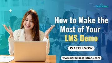 How to Make the Most of Your LMS Demo | Paradiso LMS