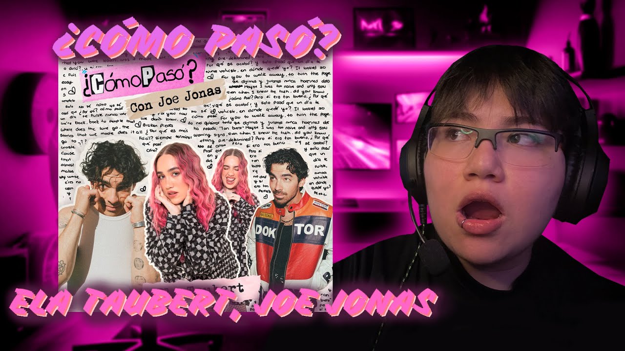 REACCION A ELA TAUBERT, JOE JONAS - 