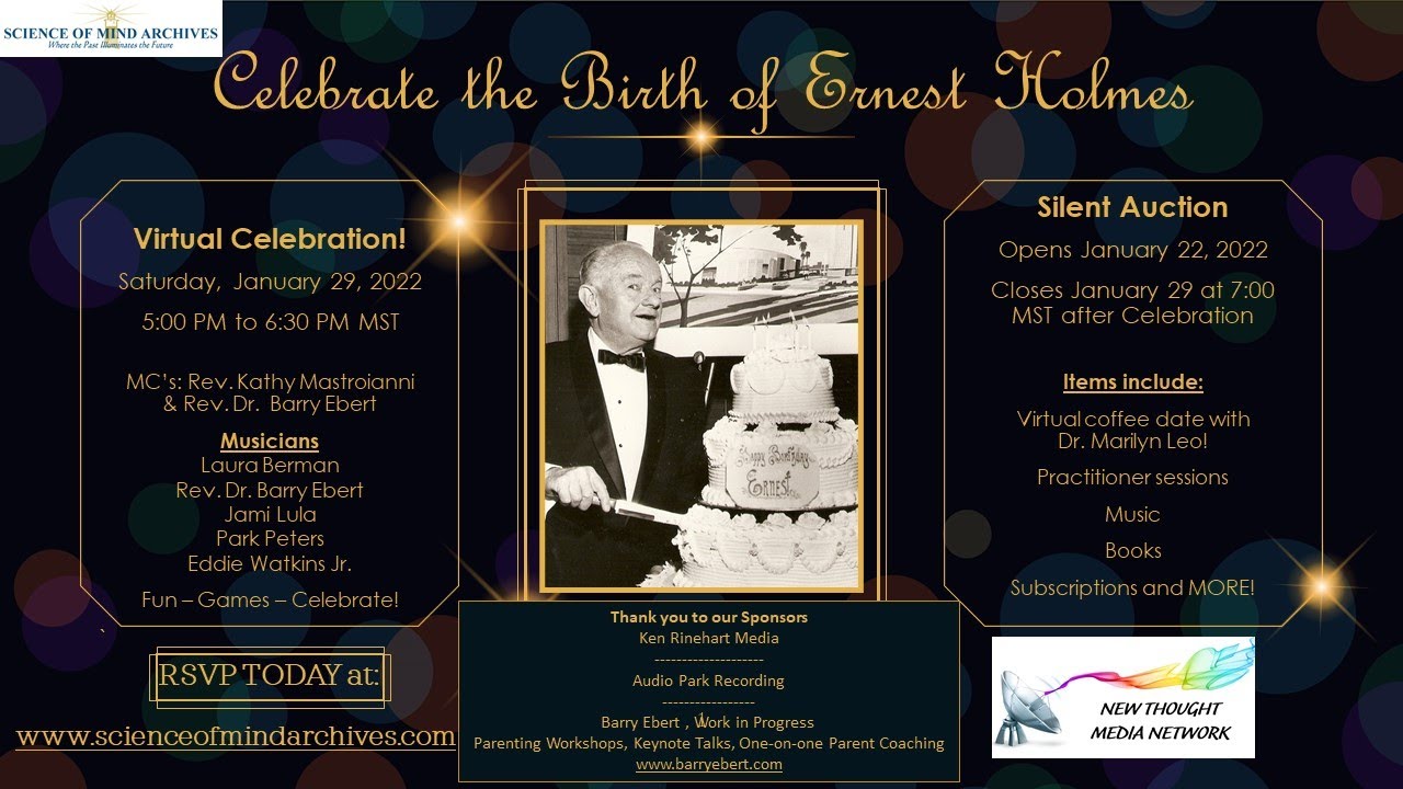 2022 Ernest Holmes Birthday Party at the Science of Mind Archives