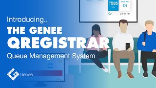 Introducing the Genee QRegistrar Queue Management System