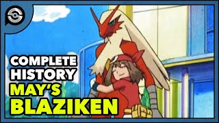 Pokemon Explained: May's Blaziken | Complete History