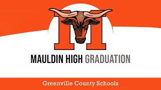 Mauldin High Graduation 2024