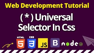 Famous Universal selector in CSS in Hindi | Selectors In CSS | CSS Tutorial Wealth
