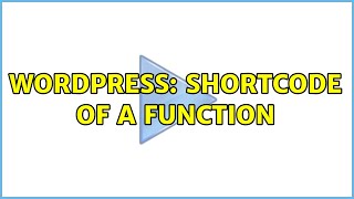 Wordpress: Shortcode of a function (2 Solutions!!)