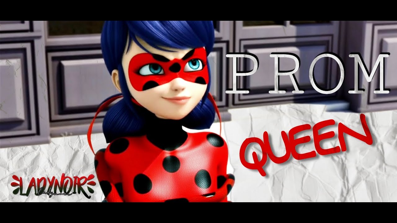 Ladybug | Prom Queen (Miraculous AMV)