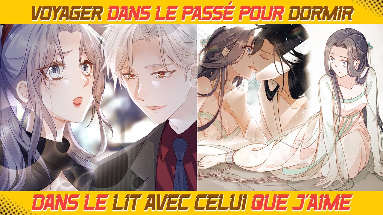 Voyager dans le passé pour dormir dans le lit avec celui que j'aime