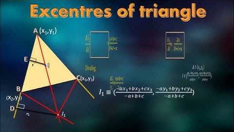 Excentres of a triangle- Straight Lines, Solutions of triangle, Coordinates of Excentres