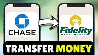 How To Transfer/Send Money From Chase to Fidelity - Full Guide (2026)