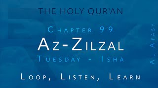 Az-Zilzal - Holy Qurโan Chapter 99 | 2 Hour Loop (clear) | Loop, Listen, Learn