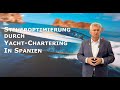 Steueroptimierung durch Yacht-Chartering in Spanien