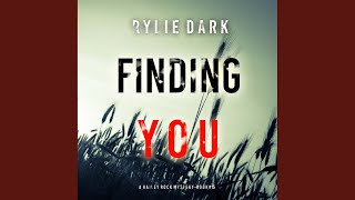 Chapter 135 - Finding You (A Hailey Rock Fbi Suspense Thriller—Book 15)