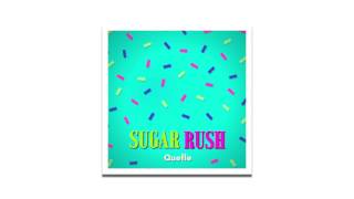 Quefle - Sugar Rush