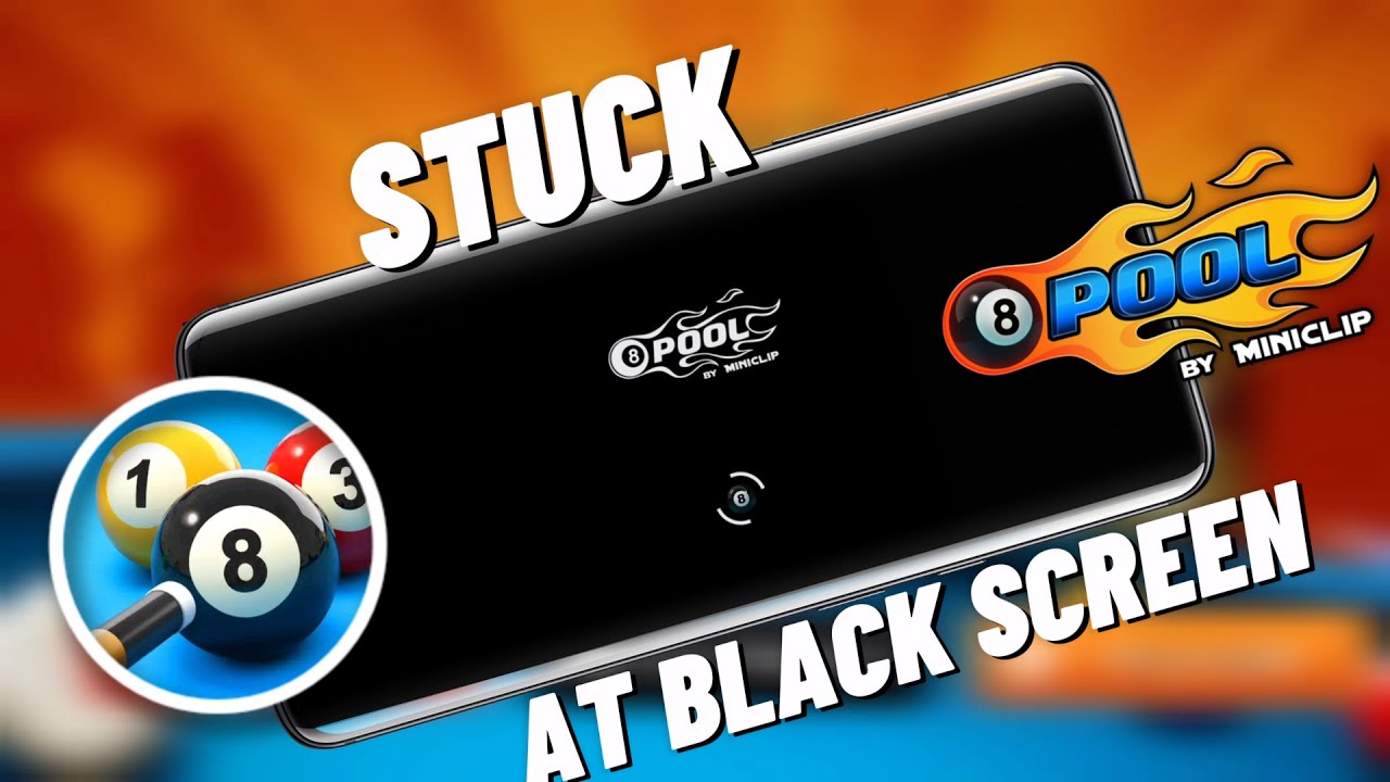 How To Fix Black Screen Issue in 8 Ball Pool | 8 Ball Pool Black Screen ...