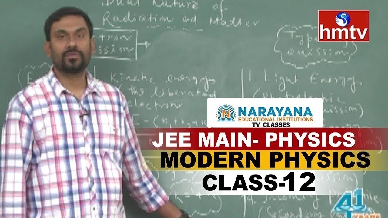 Modern Physics | JEE Main - Physics | CLASS-12| Narayana TV Classes | hmtv