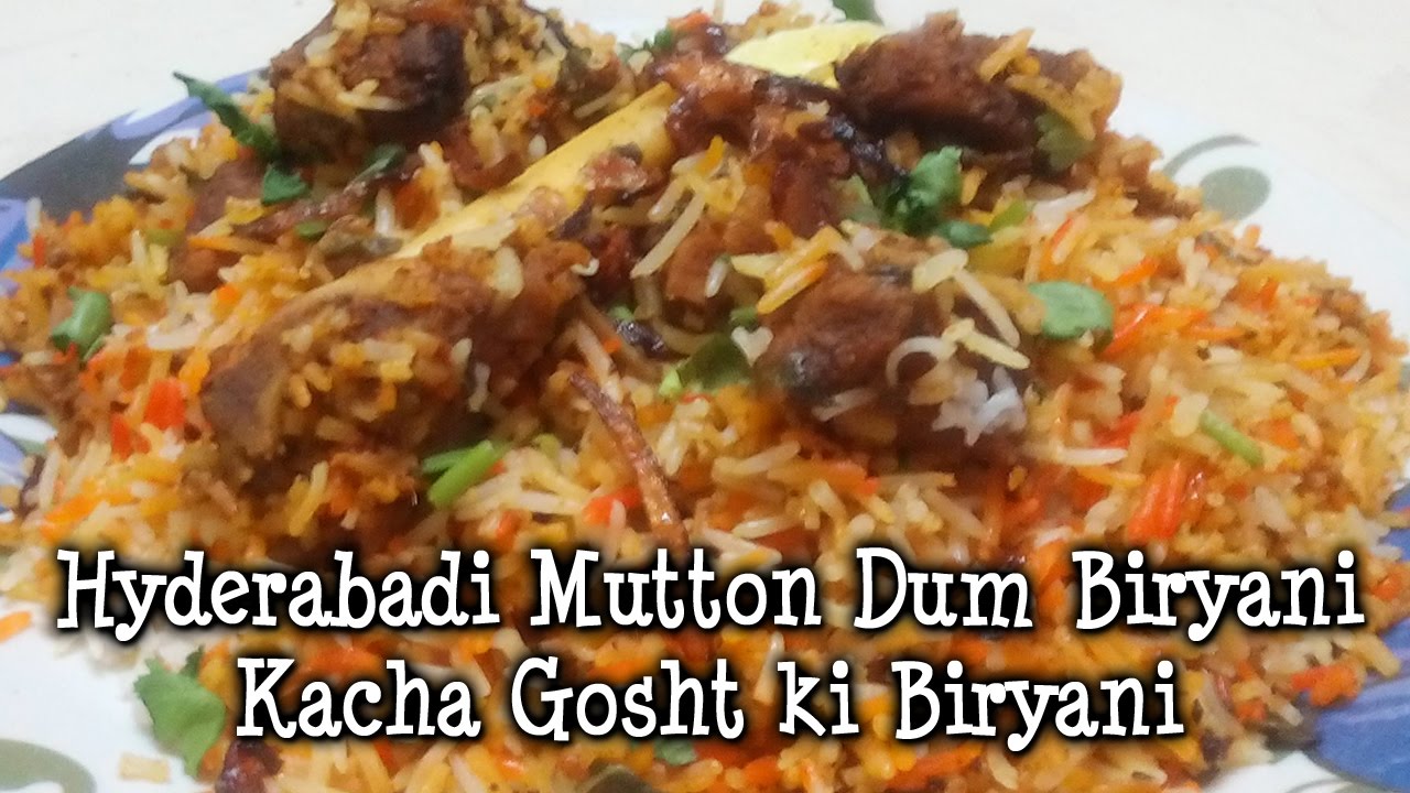 HYDERABAD MUTTON DUM BIRYANI / KACHA GOSHT KI BIRYANI YouTube