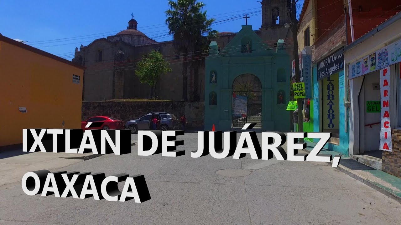 IXTLÁN DE JUÁREZ, Distrito del Benemérito