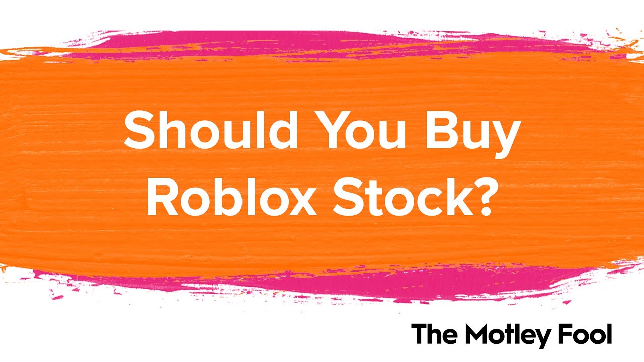 Should You Buy Roblox Stock The Motley Fool - if you buys something in roblox can you sell it