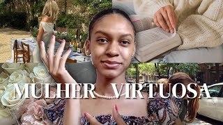 COMO SER UMA MULHER VIRTUOSA!💐 | feminina, Provérbios 31|