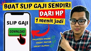 Cara Membuat Slip Gaji Sendiri Hanya Dengan HP Untuk Keperluan Pinjaman Online atau Kredit screenshot 3