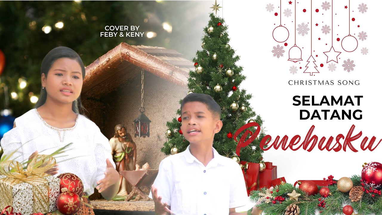 SELAMAT DATANG PENEBUSKU || COVER LAGU NATAL  2023 FEBY & KENY || DON BOSCO ATAMBUA