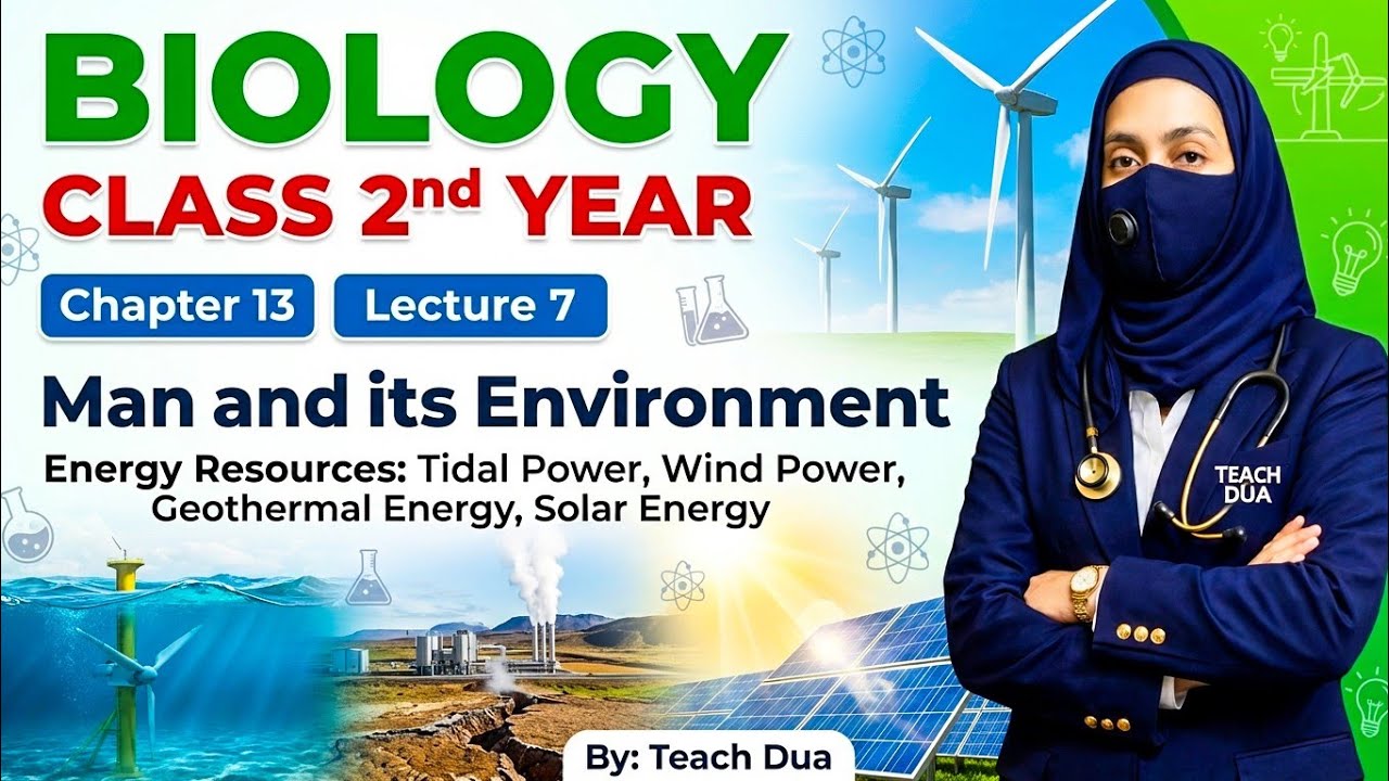 Energy Resources Explained | Tidal, Wind, Geothermal & Solar Energy | Class 12 Biology Chapter 13 