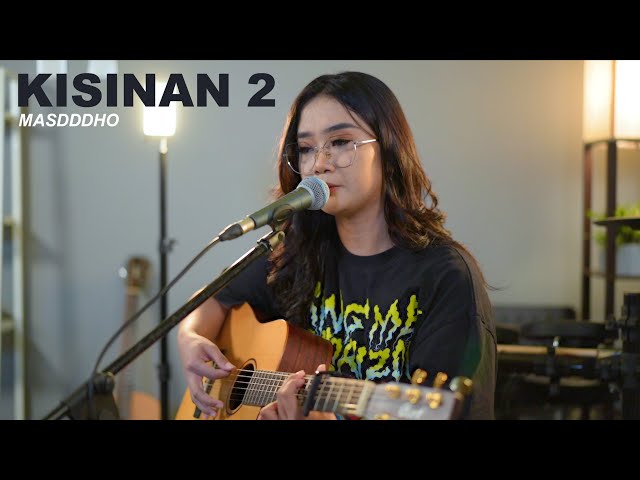 KISINAN 2 - MASDDDHO (COVER AKUSTIK BY REGITA ECHA) class=