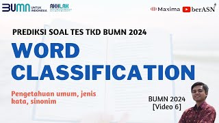 PREDIKSI SOAL TES KEMAMPUAN DASAR (TKD) BUMN 2024 WORD CLASSIFICATION