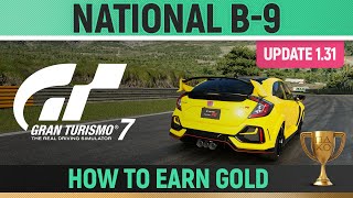 Gran Turismo 7 - National B-9 License (UPDATE 1.31) 🏆 How to Earn Gold Guide