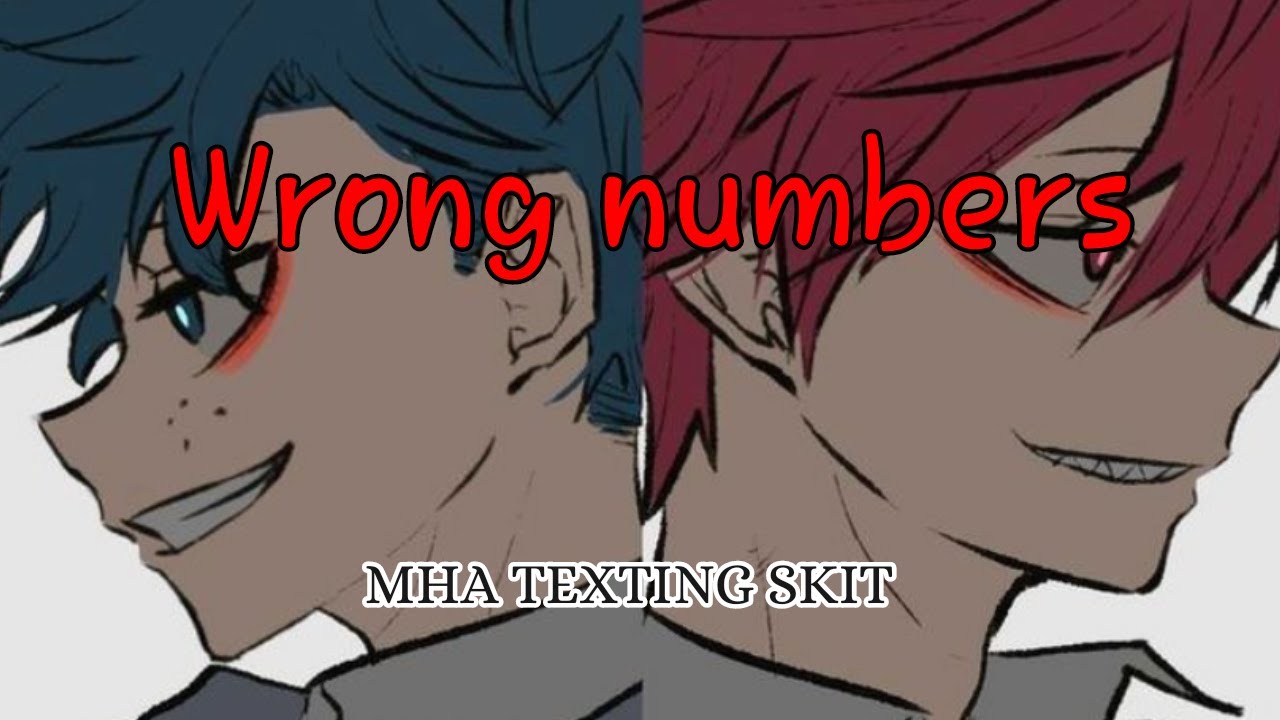 Wrong Number | MHA Texting Skits | Texting Story (Face reveal at the end)