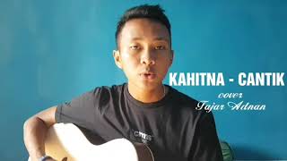 Download Lagu Kahitna - Cantik (cover) MP3