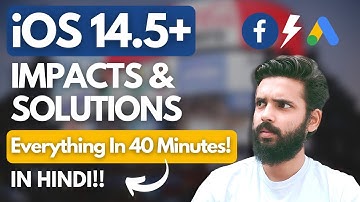 iOS 14, Google Ads & Facebook Ads In Hindi | Impacts & Solutions | The Moda Channel