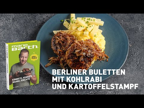 Berliner Buletten mit Kohlrabi und Kartoffelstampf | Mario Barth: Kennste, Kennste, Wahre Jerichte